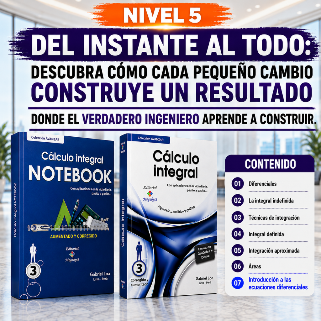 NIVEL 5: DEL INSTANTE AL TODO. CÁLCULO INTEGRAL